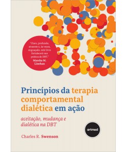 Princípios da Terapia Comportamental Dialética em Ação